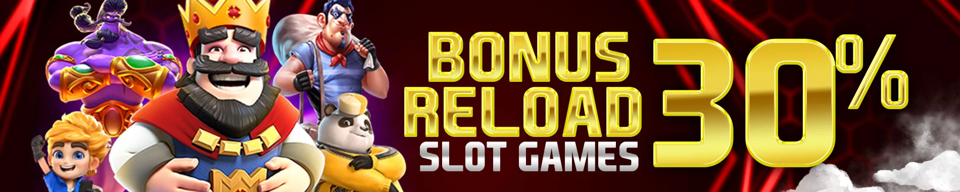 BONUS 30% SLOT GAMES